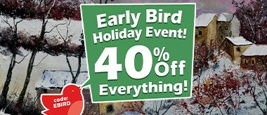 Early Bird Holiday Sale: Save 40% Off Everything!