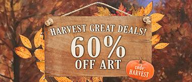 Harvest Great Deals - Save 60% Off All Art!