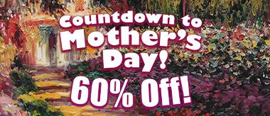 Countdown to Mother's Day Sale: Save 60% Off All Art!