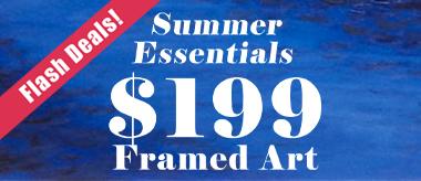 Summer Essentials $199 Framed Art Masterpieces Flash Deal!