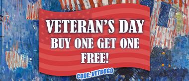 Veterans Day BOGO Sale! Buy One Masterpiece, Get One Free!